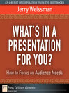 What's In a Presentation for You? How to Focus on Audience Needs (eBook)